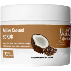 Скраб (пілінг) Milky Dream Скраб для тіла Молочно-кокосовий з чаєм ройбуш 350 г