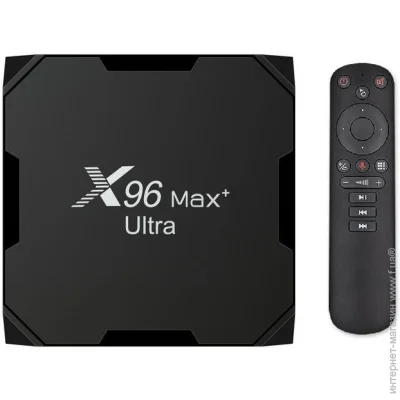  X96 MAX PLUS ULTRA (X96 Max + ) 4 32 S905X4  11    + G50S     