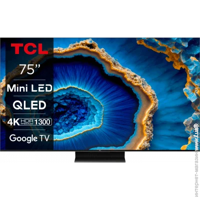  TCL 75 " QLED 75C805