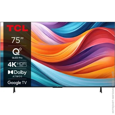  TCL 75 " QLED 75T7B