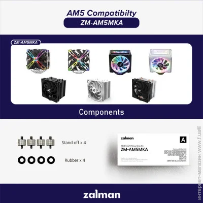      AMD AM5 Zalman ZM-AM5MKA, CNPS10X PERFORMA BLACK/WHITE, CNPS10X PERFORMA ST, CNPS16X BLACK/WHITE, CNPS17X, CNPS20X (ZM-AM5MKA)