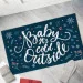     Presentville Baby, its cold outside 45x75  (KOV_20S025)
