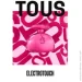   Tous Electro Touch, 50  (8436603333351)